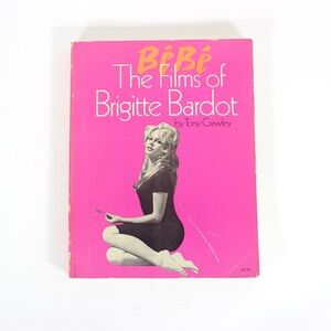 1977 BéBé The Films of Brigitte Bardot Soft Cover Coffee Table Book Tony Crawley